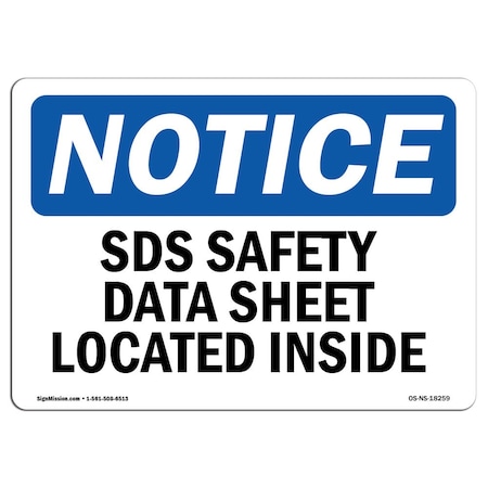 Signmission OSHA Sign, SDS Safety Data Sheet Located Inside, 14in X 10in Rigid Plastic, 14" W, 10" H, Landscape OS-NS-P-1014-L-18259